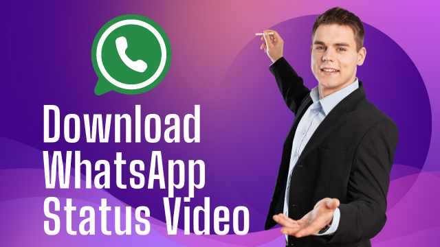 Download Status 3 Best Ways To Download WhatsApp Status Video & Photos.