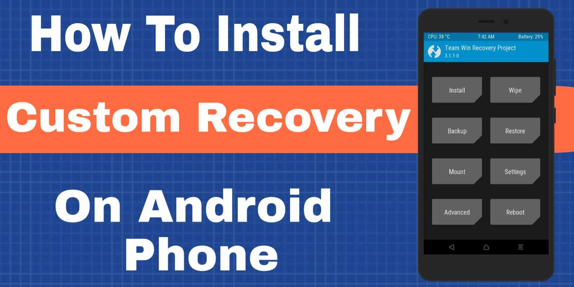 How To Install Custom Recovery On Any Android Phone.